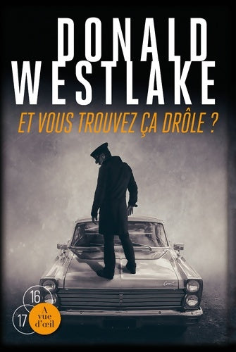 Livrenpoche : Et vous trouvez ça drôle ? - Donald Westlake - Livre