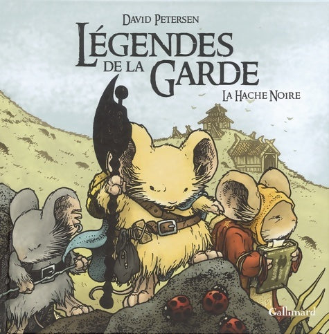 Livrenpoche : Légendes de la Garde : La Hache Noire - David Petersen - Livre
