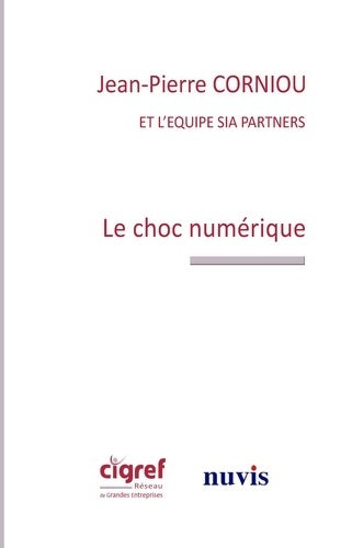 Livrenpoche : Le choc numérique - Jean-Pierre Corniou - Livre