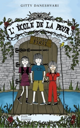 Livrenpoche : L'école de la peur : L'examen final - Gitty Daneshvari - Livre