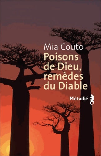 Livrenpoche : Bibliothèque portugaise Poisons de Dieu remèdes du Diable - Mia Couto - Livre