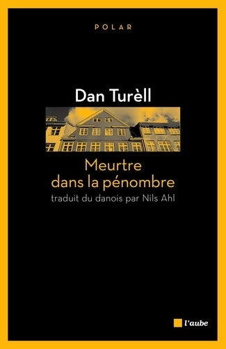 Livrenpoche : Meurtre dans la pénombre - Dan Turell - Livre