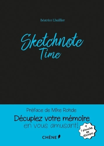 Livrenpoche : Sketchnote Time - Béatrice Lhuillier - Livre