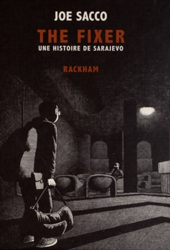 Livrenpoche : The Fixer : Une histoire de Sarajevo - Joe Sacco - Livre