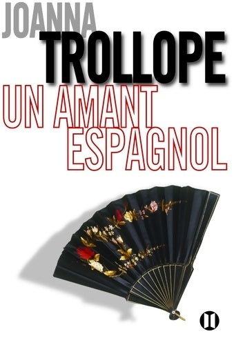 Livrenpoche : Un amant espagnol - Joanna Trollope - Livre