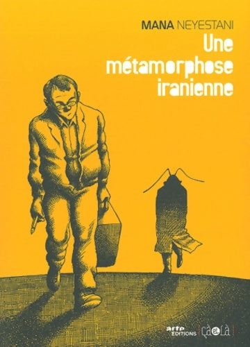 Livrenpoche : Une métamorphose iranienne - Mana Neyestani - Livre