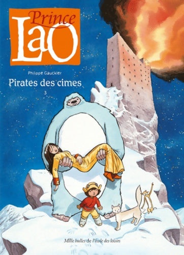 Livrenpoche : prince lao pirates des cimes - GAUCKLER Philippe - Livre