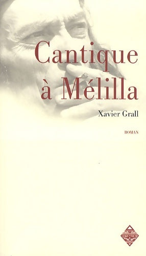 Livrenpoche : Cantique à Mélilla - Xavier Grall - Livre