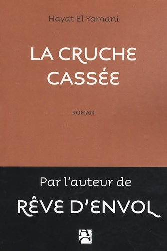 Livrenpoche : La cruche cassée - Hayat El Yamani - Livre