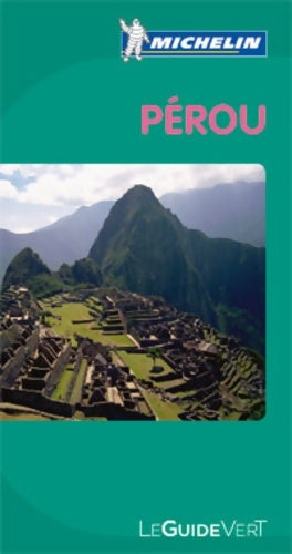 Livrenpoche : Guide Vert Pérou - Collectif - Livre