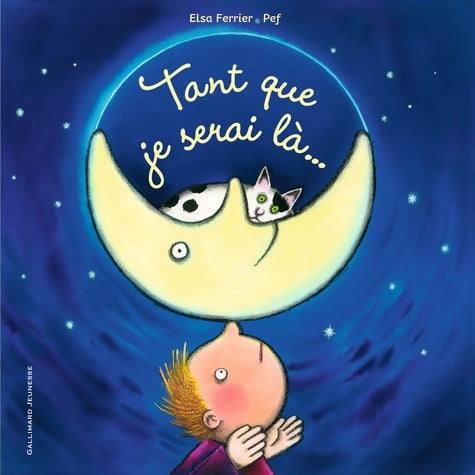 Livrenpoche : TANT QUE JE SERAI LA... - A partir de 4 ans - Elsa Ferrier - Livre
