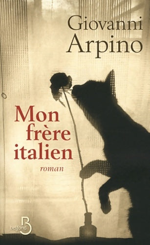 Livrenpoche : Mon frère italien - Giovanni Arpino - Livre