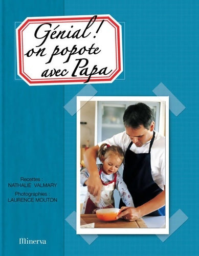 Livrenpoche : Génial ! On popote avec papa - Nathalie Valmary - Livre