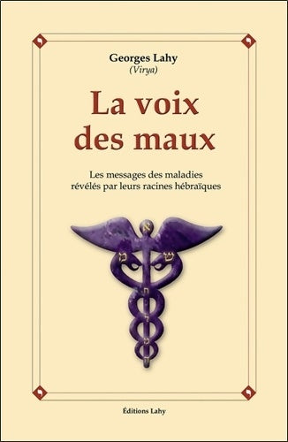 Livrenpoche : La voix des maux - Georges Lahy - Livre