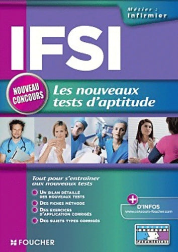 Livrenpoche : IFSI les nouveaux tests d'aptitude : Concours d'entrée en Institut de formation en soins infirmiers - Anne Ducastel - Livre