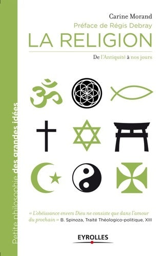 Livrenpoche : La religion De Platon à Régis Debray - Carine MORAND - Livre