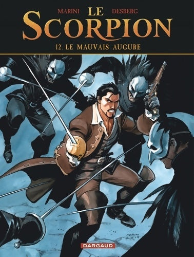 Livrenpoche : Le Scorpion Tome XII - Le Mauvais Augure - Desberg Stephen - Livre