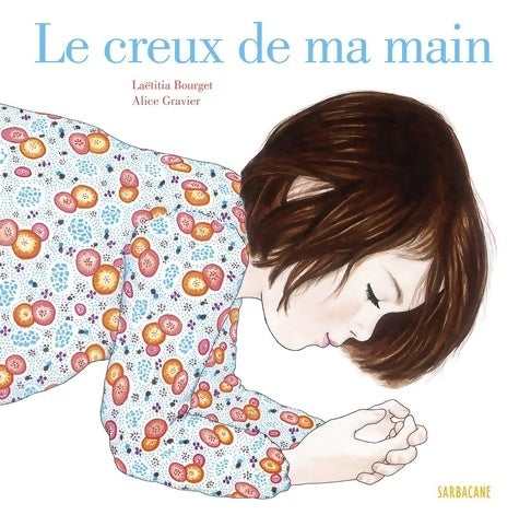 Livrenpoche : Creux de ma main - Laetitia Bourget - Livre