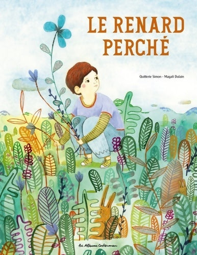 Livrenpoche : Le renard perché - Quitterie Simon - Livre