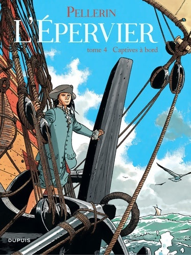 Livrenpoche : L'épervier Tome IV : Captives à bord - Pellerin - Livre