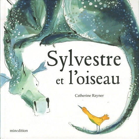 Livrenpoche : SYLVESTRE ET L OISEAU - Catherine Rayner - Livre