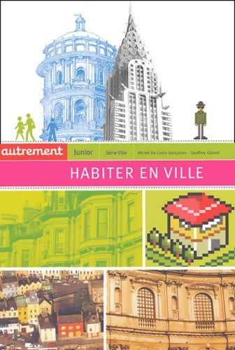 Livrenpoche : Habiter en ville - Michel Da Costa Goncalves - Livre