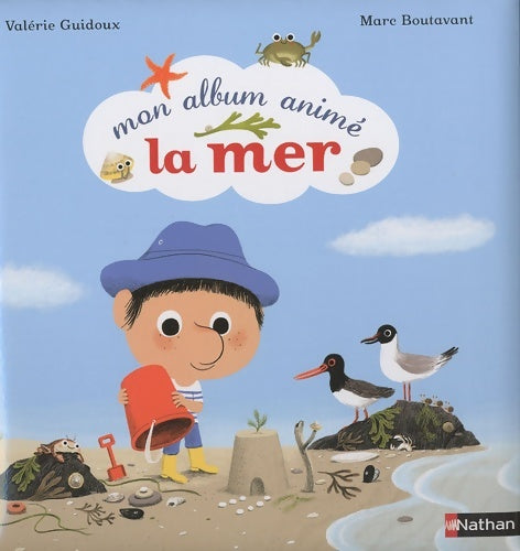 Livrenpoche : MON ALBUM ANIME LA MER - Valérie Guidoux - Livre