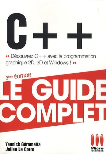 Livrenpoche : C++ - Yannick Gerometta, Julien Le Corre - Livre