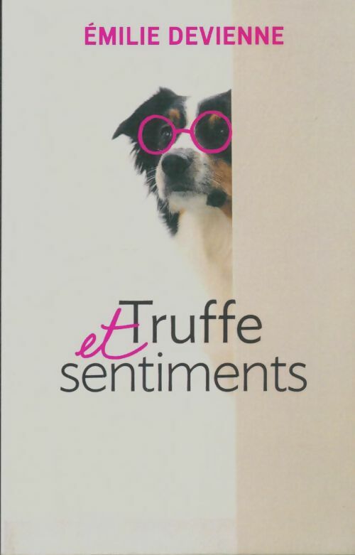 Livrenpoche : Truffe et sentiments - Emilie Devienne - Livre