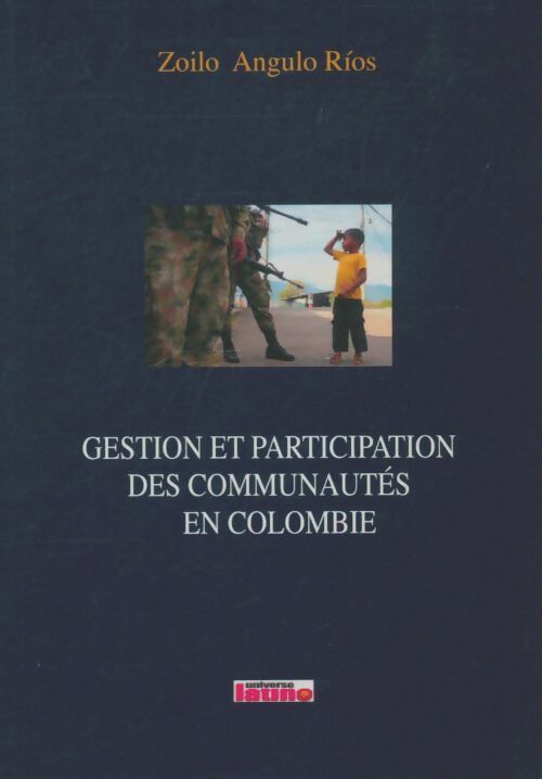 Livrenpoche : Gestion et participation des communautés en Colombie - Zoilo Angulo Rios - Livre