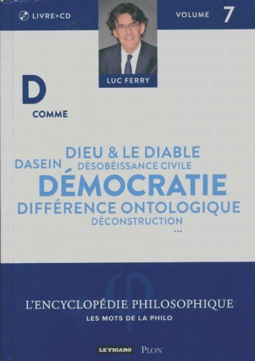 Livrenpoche : D comme dieu & le diable, dasien, désobéissance civile - Luc Ferry - Livre