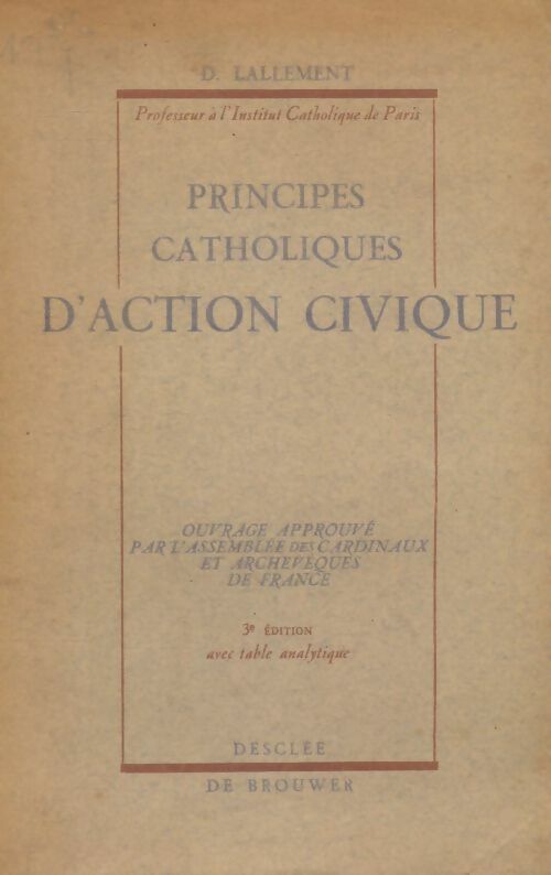 Livrenpoche : Principes catholiques d'action civique - D. Lallemant - Livre