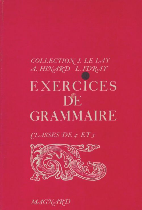 Livrenpoche : Exercices de grammaire 4e et 3e - André Hinard - Livre