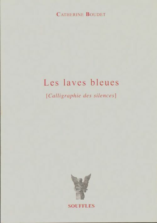 Livrenpoche : Les laves bleues - Catherine Boudet - Livre