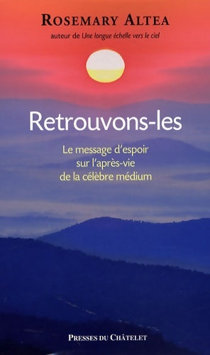 Livrenpoche : Retrouvons-les - Rosemary Altea - Livre