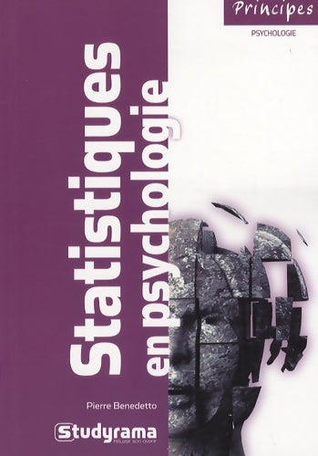 Livrenpoche : Statistiques en psychologie : Analyse de la variance analyse factorielle - Pierre Benedetto - Livre