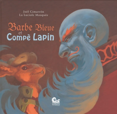 Livrenpoche : Barbe bleue et Compè Lapin - La Luciole Masquée - Livre