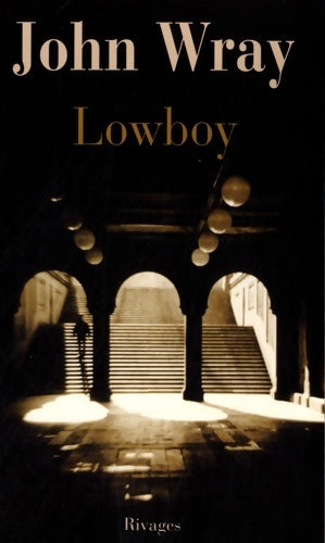 Livrenpoche : Lowboy - Wray-J - Livre