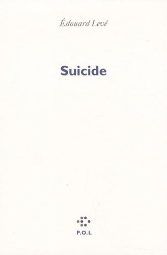Livrenpoche : Suicide - Edouard Levé - Livre