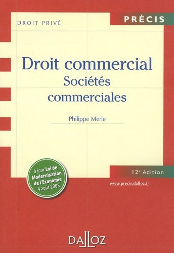 Livrenpoche : Droit commercial : Sociétés commerciales - Philippe Merle - Livre
