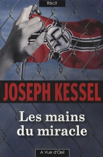 Livrenpoche : Les mains du miracle - Joseph Kessel - Livre