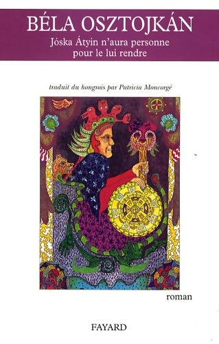 Livrenpoche : Jóska Átyin n'aura personne pour le lui rendre - Béla OSZTOJKÁN - Livre