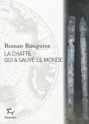 Livrenpoche : La Chatte qui a sauvé le monde - Roman Rouguine - Livre
