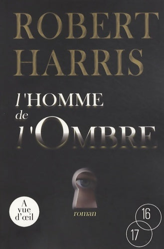 Livrenpoche : L'homme de l'ombre - Robert Harris - Livre