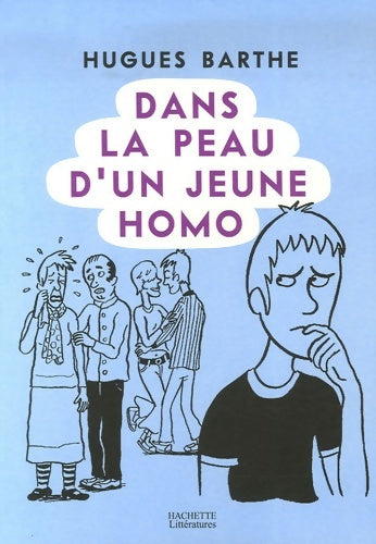 Livrenpoche : Dans la peau d'un jeune homo - Hugues Barthe - Livre