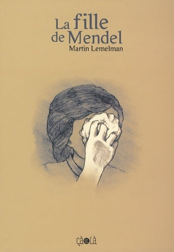 Livrenpoche : La Fille de Mendel - Anc Ed - Martin Lemelman - Livre