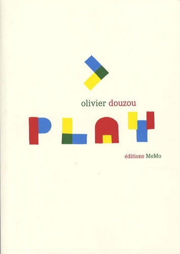 Livrenpoche : Play - Olivier Douzou - Livre