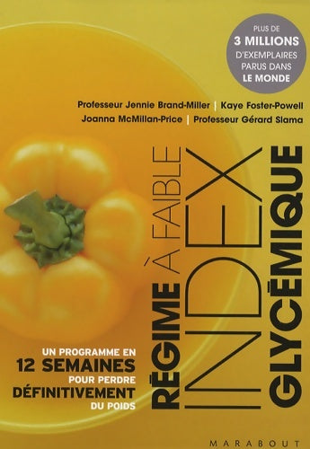 Livrenpoche : Le régime à faible index glycémique : Ou Comment maigrir avec un régime riche en glucides de haute qualité - Gérard Slama - Livre