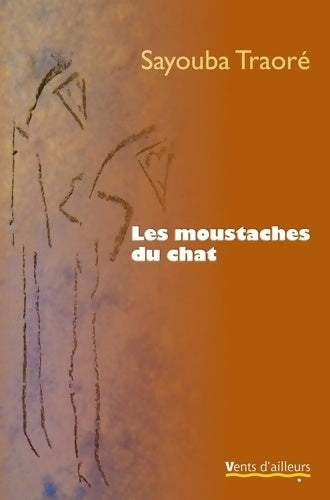 Livrenpoche : Les moustaches du chat - Sayouba Traoré - Livre
