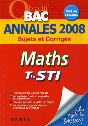 Livrenpoche : Annales 2008 Terminale STI Maths - Olivier Chamarty - Livre